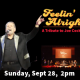 Feelin' Alright Tribute to Joe Cocker