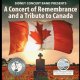 A Concert of Remembrance and a Tribute to Canada