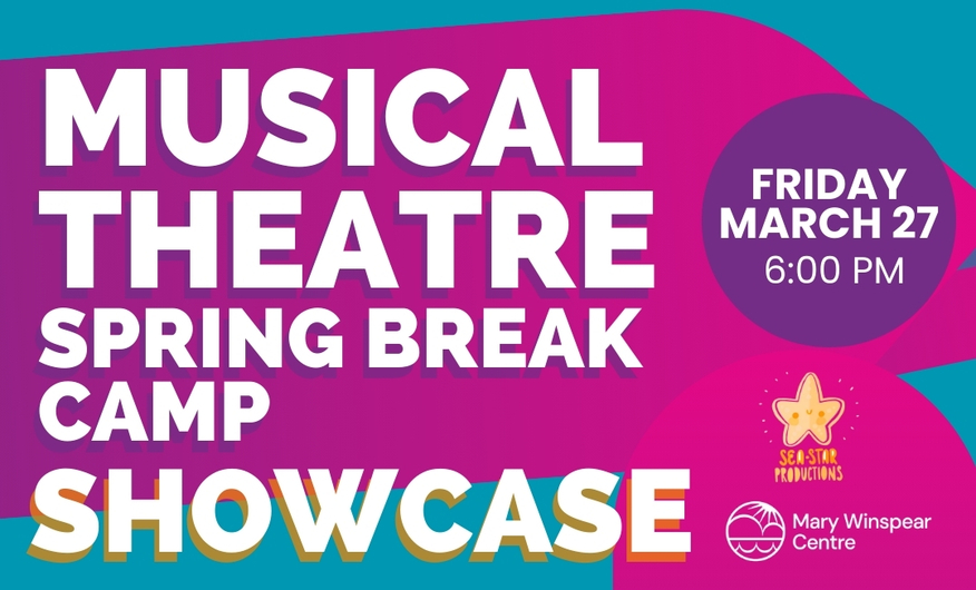 Spring Break Camp Showcase