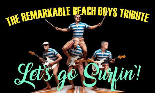 The Remarkable Beach Boys Tribute: Let’s Go Surfin’!